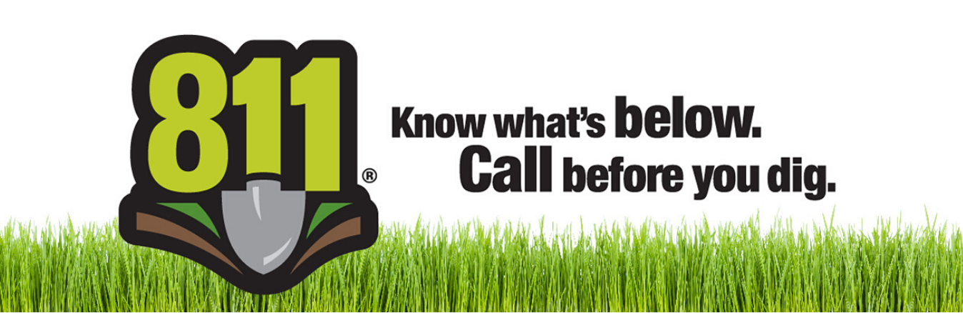 Know what's below. Call 811 before you dig.